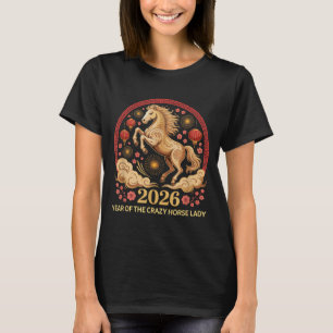 Camiseta Cute 2026 Año de la Dama del Caballo Loco Chica Lu