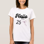 Camiseta Cute 25th Birthday Shirt for Girls – Sweet 25 Year<br><div class="desc">This cute Sweet 25 birthday shirt for girls is perfect for celebrating a special twenty-fifth birthday. The stylish pink number with a lovely bow creates a fun and cheerful look that is perfect for birthday parties, photos, and celebrations. A great gift idea for daughters, sisters, friends, or anyone celebrating their...</div>