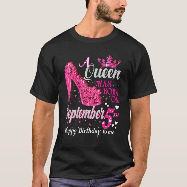 Camiseta Cute A Queen Nació El 5 De Septiembre B (Anverso)