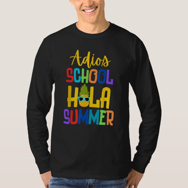 Camiseta Cute Adios School Hola Summer Humor Student Teache (Anverso)