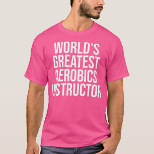 Camiseta Cute Aerobic Coach Cita Worldx27s Gran Aerob