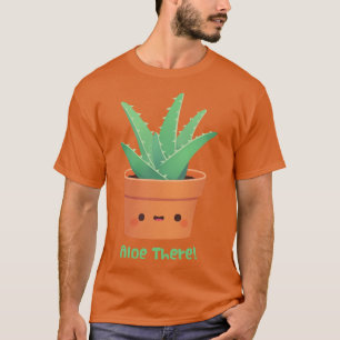 Camiseta Cute Aloe Vera Aloe Ahí Pun Greet