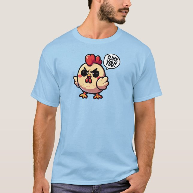 Camiseta Cute Angry Chicken Pun Cluck You Chicken (Anverso)