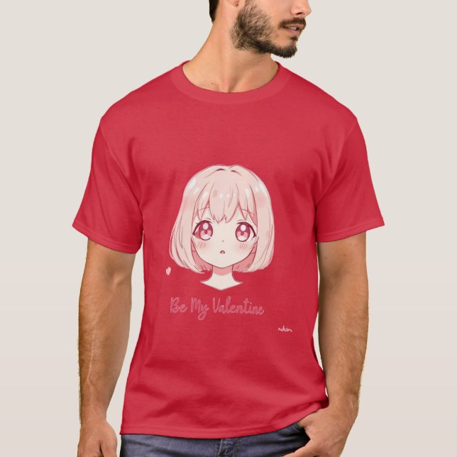 Camiseta Cute Anime Girl - Be My Valentine T-Shirt (Anverso)