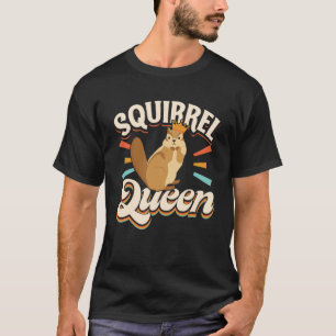 Camiseta Cute ardillas Rodent Squirrel Queen