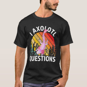 Camiseta Cute Axolotl Retro I Preguntas de Axolotl