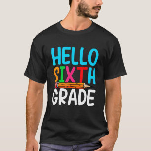 Camiseta Cute Back To School Hello Sixth Grade First Day Of