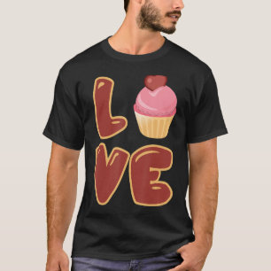 Camiseta Cute Baking I Love Cupcakes Love Rótulo Cupcake