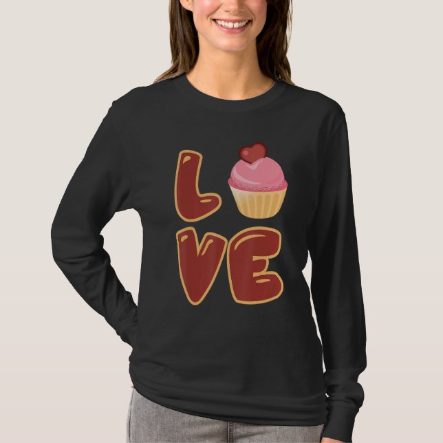 Camiseta Cute Baking I Love Cupcakes Love Rótulo Cupcake (Anverso)