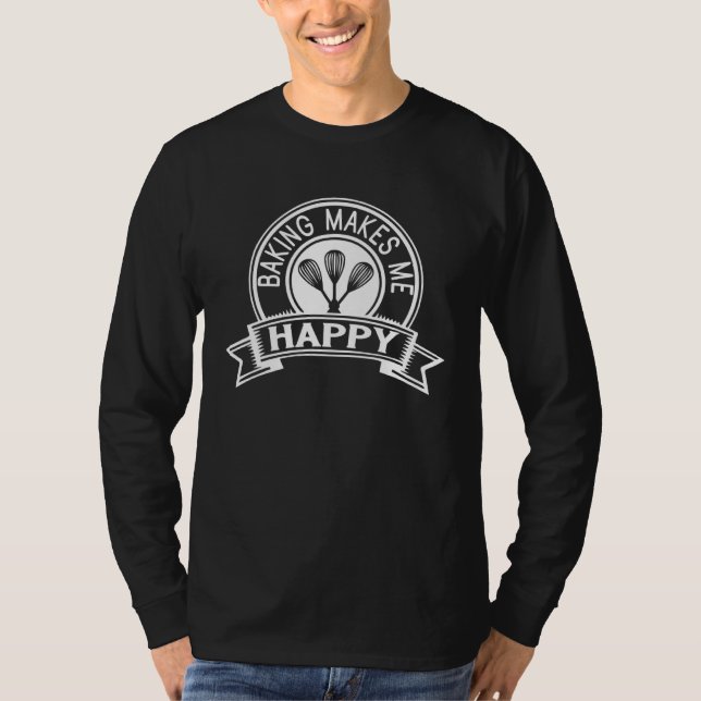 Camiseta Cute Baking Makes Happy Baking Bakery Cupcakes Pas (Anverso)