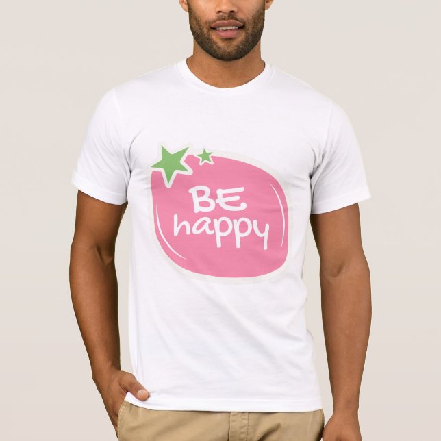 Camiseta Cute Be Happy (Anverso)