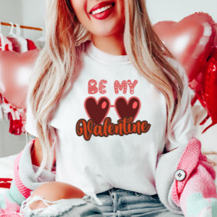 Camiseta Cute Be my Valentine