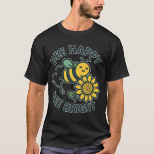 Camiseta Cute Bee Happy Bright Sunflower