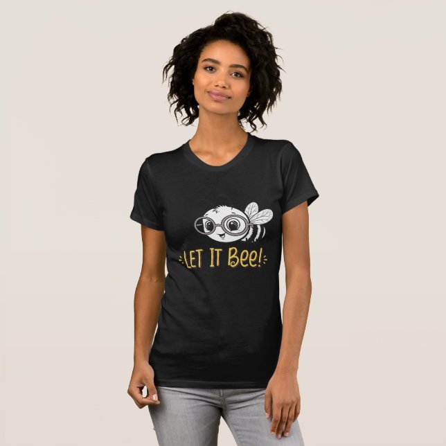 Camiseta Cute Bee with Glasses - Let It Bee (Anverso completo)