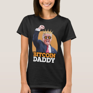 Camiseta Cute Bitcoin Daddy Trump Cripto King Money Evoluti