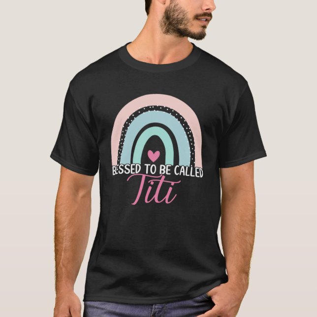 Camiseta Cute Blessed To Be Called Titi Boho Rainbow Mom Gr (Anverso)