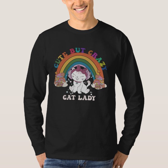Camiseta Cute But CrazyFunny Cat Lady Rainbow Groovy For Pe (Anverso)