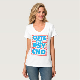 Camiseta Cute but Psycho (modelo 2)