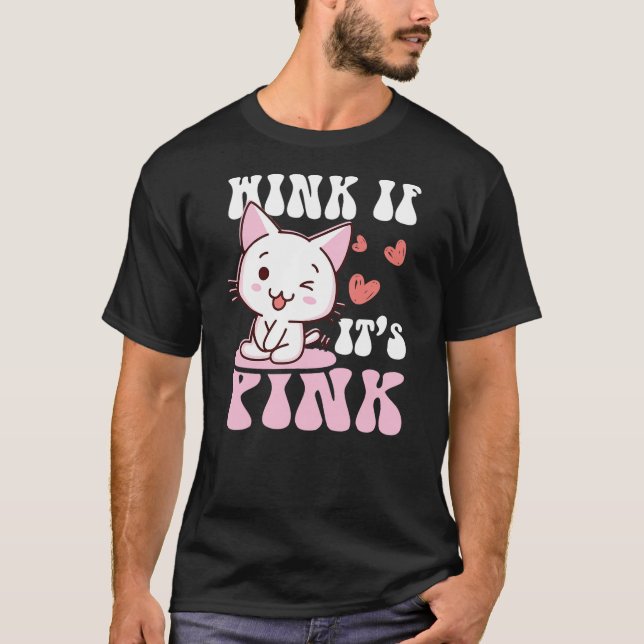Camiseta Cute Cat Cool Pink Wink If It's Pink Quote Funny A (Anverso)
