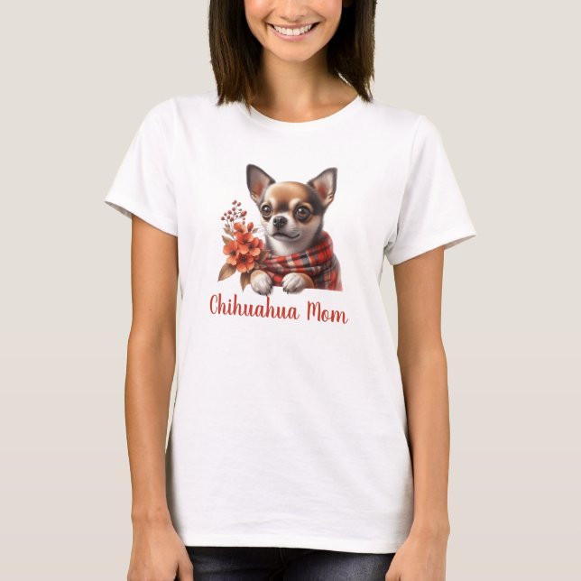Camiseta Cute Chihuahua Mom Dog Puppy with Flowers (Anverso)