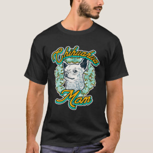 Camiseta Cute Chihuahua Perro Mamá Gigante Retro Tattoooed