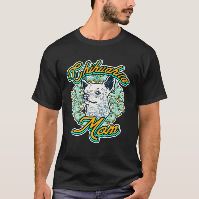 Camiseta Cute Chihuahua Perro Mamá Gigante Retro Tattoooed (Anverso)