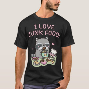 Camiseta Cute Chubby Raccoon me encanta la comida chatarra 