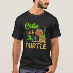 Camiseta Cute Como Una Talla De Tortuga - Tortuga