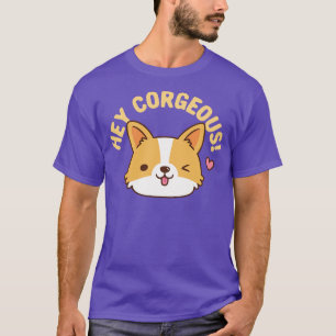 Camiseta Cute Corgi Hey Corgeous Funny