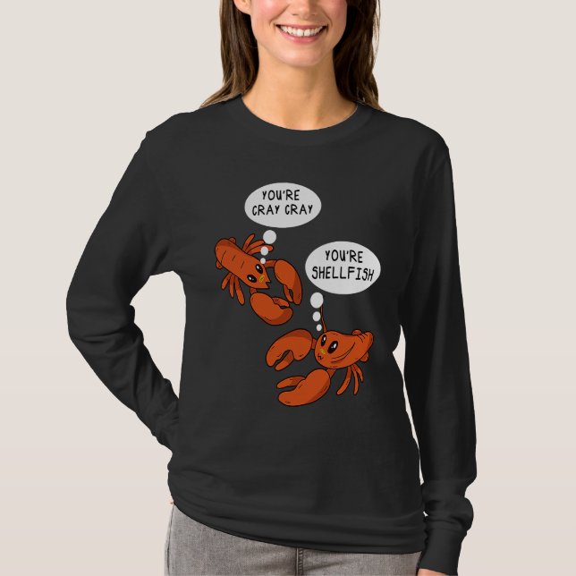 Camiseta Cute Crawfish Saying You're Cray Cray You're Shell (Anverso)