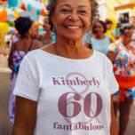 Camiseta Cute Custom Name 60th Birthday Celebration<br><div class="desc">Celebra haber cumplido 60 años con este moderno diseño de cumpleaños con tu nombre y las palabras "60 & Fantabulous" en tipografía audaz. Puede personalizar este elemento cambiando el nombre y las palabras a lo que desee y también la edad. Si necesita ayuda para la personalización, por favor envíeme un...</div>