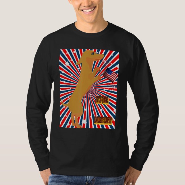 Camiseta Cute Dachshund Funny Wiener Doxie Life Patriot (Anverso)