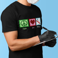 Cute Dentist Peace Love Dentistry