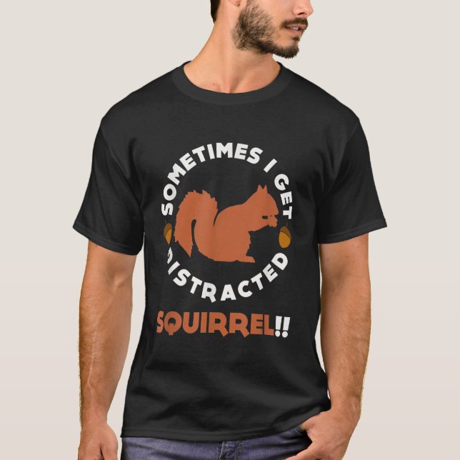 Camiseta CUTE DISTRACTO SQUIRREL Animal Zoo Farm Meme regal