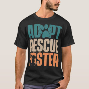 Camiseta Cute Dog Adoption Rescue  Adopt Rescue Foster 