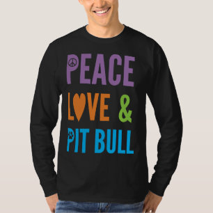 Camiseta Cute Dog Lover Peace Love y amp Pitbull
