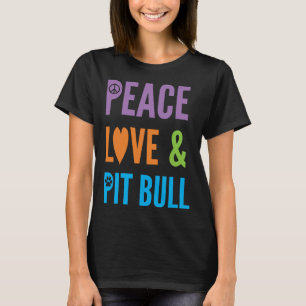 Camiseta Cute Dog Lover Peace Love y amp Pitbull