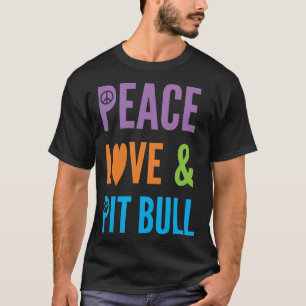 Camiseta Cute Dog Lover Peace Love y amp Pitbull