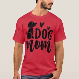 Camiseta Cute dog quote owner mom puppy dogs animal pet wom