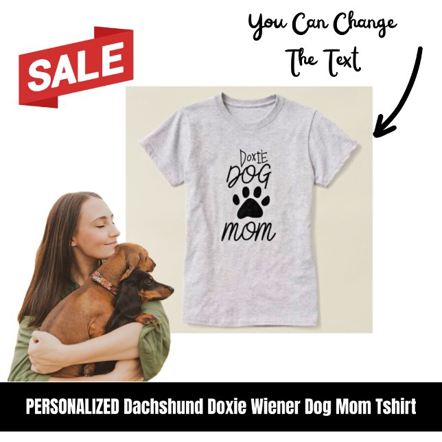 Camiseta Cute Doxie Dog Mom Paw (Doxie Dog Mom Tee)