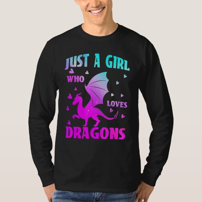 Camiseta Cute Dragon   Just A Girl Who Loves Dragons (Anverso)