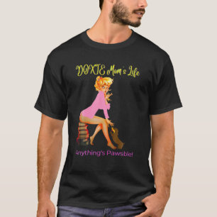 CAMISETA CUTE DUNNY DACHSHUND DOXIE MOMS LIFE CUALQUIER COS