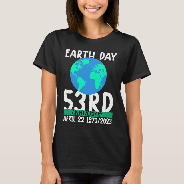 Camiseta cute earth day 53rd anniversary earth day  2 (Anverso)