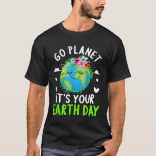 Camiseta Cute Earth Day Go Planet es divertido