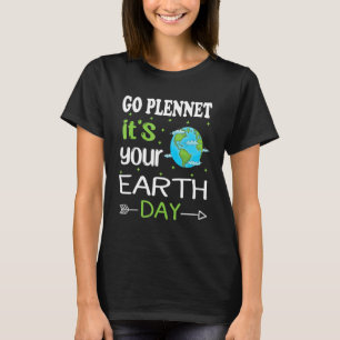 Camiseta Cute Earth Day Tee Go Plennet es tu Día de la Tier
