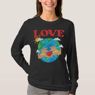 Camiseta Cute Earth Love World Ecology Rescue Environment