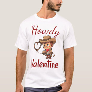 Camiseta Cute El día de San Valentín Cowboy "Howdy Valentin