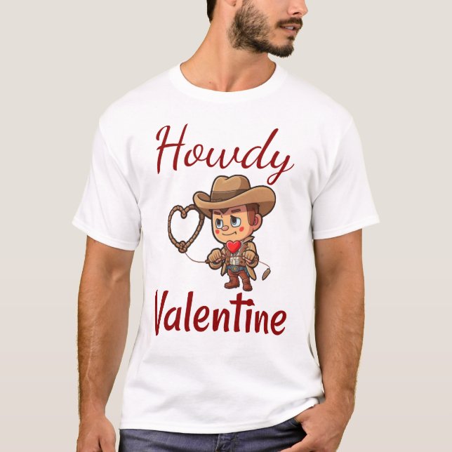 Camiseta Cute El día de San Valentín Cowboy "Howdy Valentin (Anverso)