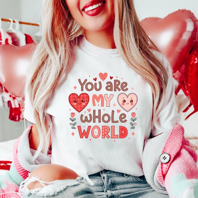 Camiseta Cute, eres todo mi mundo (Subido por el creador)