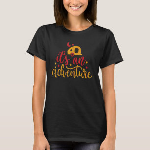 Camiseta Cute es una aventura acampando al aire libre
